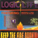 12inch Vinyl Single - Logic Life - Keep The Fire Burning