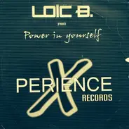 Loic B - Power In Yourself