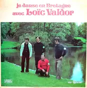 Loïc Valdor - Je Danse En Bretagne Avec Loïc Valdor - Volume 2