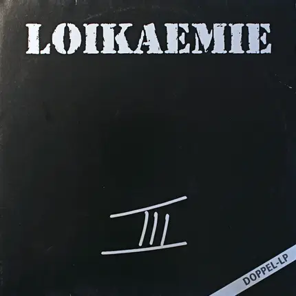 Loikaemie - III