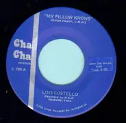 Lois Costello - My Pillow Knows