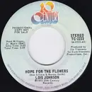 7inch Vinyl Single - Lois Johnson - Hope For The Flowers