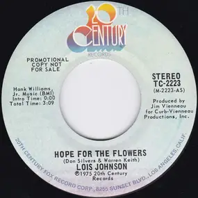 Lois johnson - Hope For The Flowers