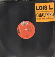 Lois L. - Qualified