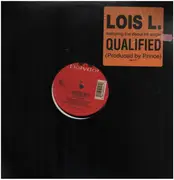 12inch Vinyl Single - Lois L. - Qualified