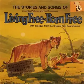 Lois Lane - The Story And Songs Of Living Free Born Free