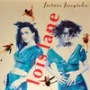 LP - Loïs Lane - Fortune Fairytales