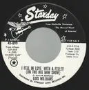 7inch Vinyl Single - Lois Williams - I Fell In Love With A Feller (On The Hee Haw Show)