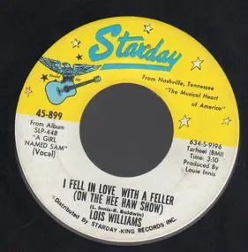 Lois Williams - What It Takes (To Make A Big Girl Cry) / I Fell In Love With A Feller