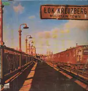 LP - Lok Kreuzberg - Mountain Town