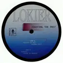 12inch Vinyl Single - Lokier - Fighting The Past - EP