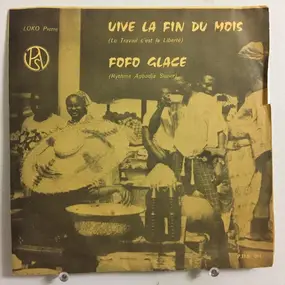 Loko Pierre - Vive La Fin Du Mois / Fofo Glace