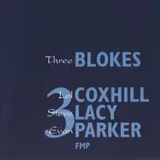 Lol Coxhill - Three Blokes