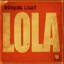 Lola - MORNING LIGHT