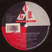 12inch Vinyl Single - Lola Anderson - I've Got Your Love