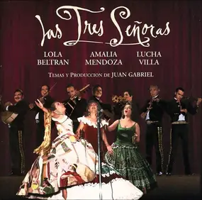 Lola Beltrán - Las Tres Señoras