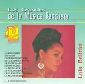 Lola Beltrán - Los Grandes De La Música Ranchera