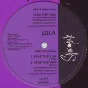 Lola - Wax The Van