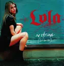 12inch Vinyl Single - Lola - No Strings (Let's Have Sex)