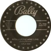Lola Dee - With A Little More Love / My Adobe Hacienda