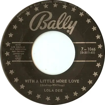 Lola Dee - With A Little More Love / My Adobe Hacienda