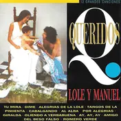 Lole Y Manuel - Queridos Lole y Manuel