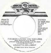 Loleatta Holloway - I've Been Loving You Too Long