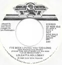7inch Vinyl Single - Loleatta Holloway - I've Been Loving You Too Long