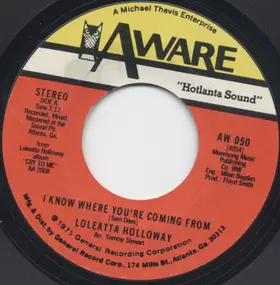 Loleatta Holloway - I Know Where You're Coming From