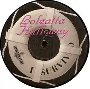 12inch Vinyl Single - Loleatta Holloway - I Survived
