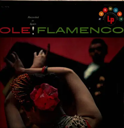 Lolita Caballero , Pedro Cortes , Juanito Valderrama - Ole! Flamenco - Recorded In Spain