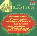 2x7inch Vinyl Single - Lolita - Die Grossen Vier Von Lolita