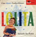 7inch Vinyl Single - Lolita - Eine Blaue Zauberblume