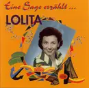 CD - Lolita - Eine Sage Erzählt...