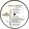 12inch Vinyl Single - Lolita & Friends - My Heart Belongs To Daddy / What A Bitch