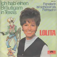 Lolita - Ich Hab' Einen Bräutigam In Texas