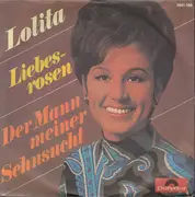 7inch Vinyl Single - Lolita - Liebesrosen