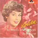 7inch Vinyl Single - Lolita - So Wird's Immer Sein - Mono