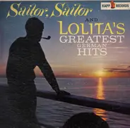 Lolita - Sailor, Sailor And Lolita's Greatest Hits
