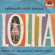 7inch Vinyl Single - Lolita - Sehnsucht Nach Samoa