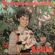 Lolita - Wo Die Alpenrosen Blühn