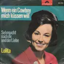 7inch Vinyl Single - Lolita - Wenn Ein Cowboy Mich Küssen Will