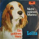 7inch Vinyl Single - Lolita - Nicht Weinen, Marino - Promo