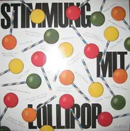 Lollipop - Stimmung Mit Lollipop