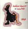 LP - Lolo - Debbie Downer/Overkill - Red Vinyl