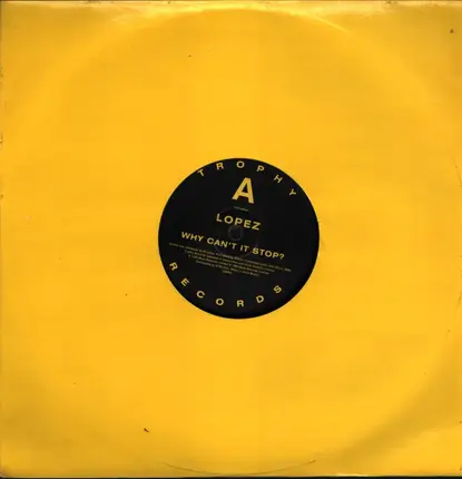 Lopez - Why Can't It Stop?