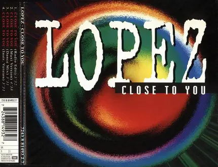 Lopez - Close To You