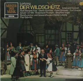 Albert Lortzing - Der Wildschütz - Arien und Szenen (Paul Schmitz)
