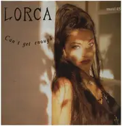 Lorca - Can't Get Enough