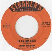 Lord Nelson - La La Jam Back